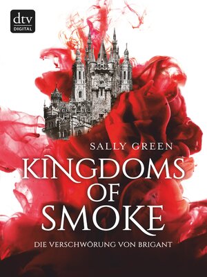 cover image of Kingdoms of Smoke – Die Verschwörung von Brigant